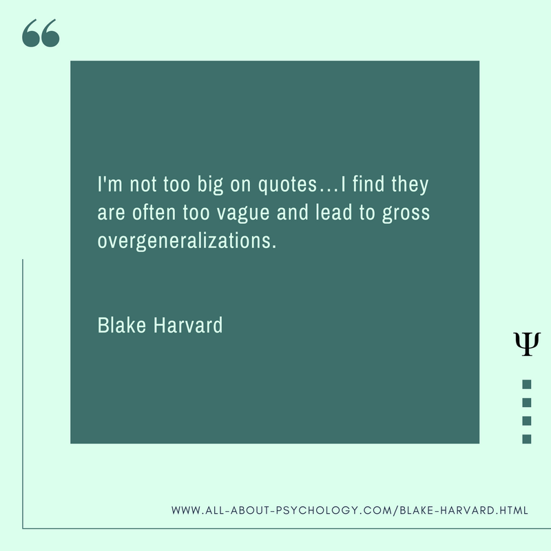 Blake Harvard Quote