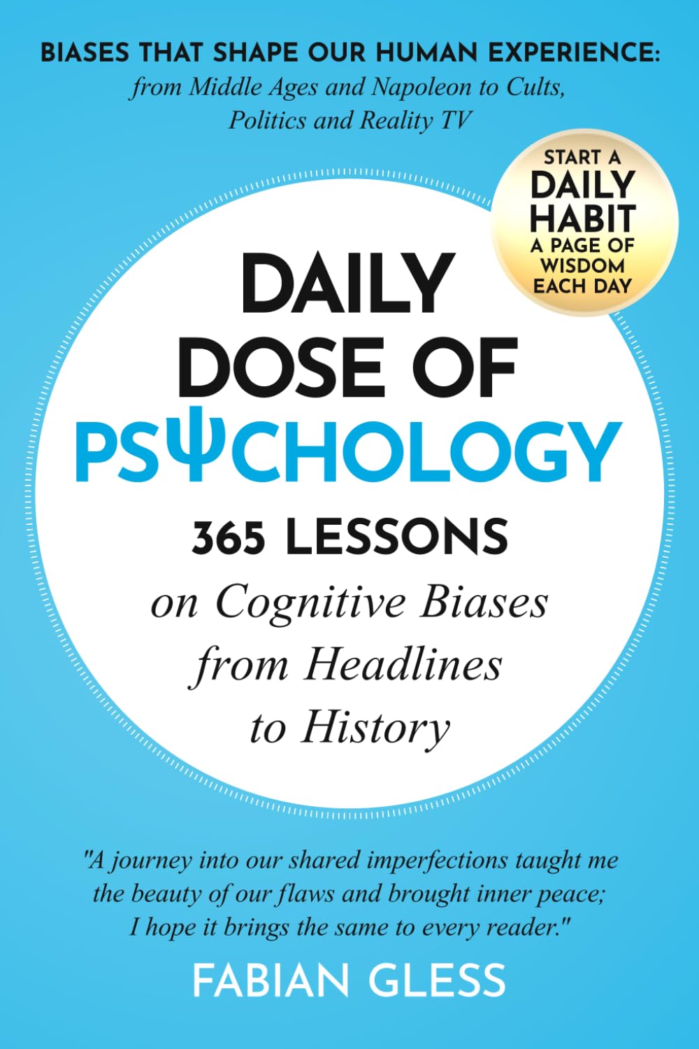 Daily Dose of Psychology: 365 Lessons on Unconscious Biases from Headlines to History, book cover.