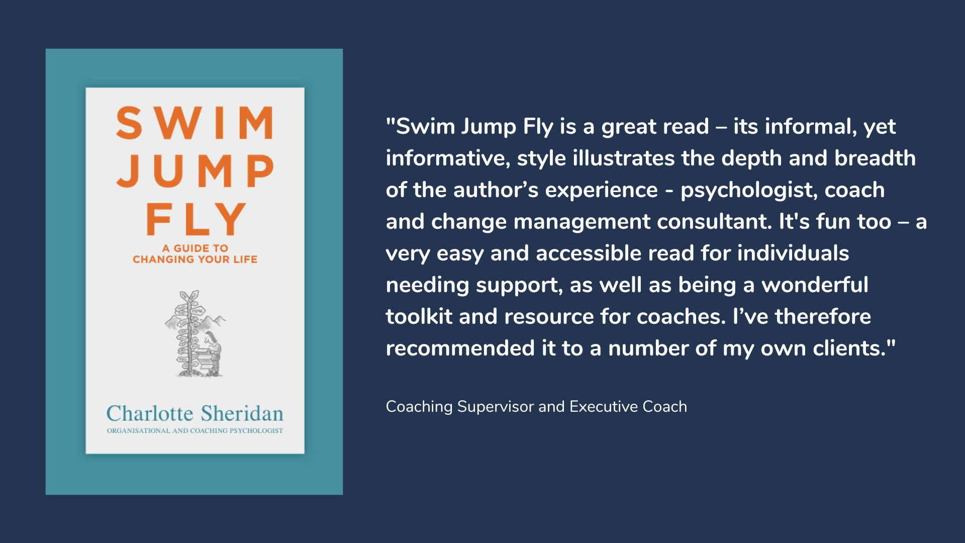 Swim Jump Fly: A Guide To Changing Your Life, book cover and description