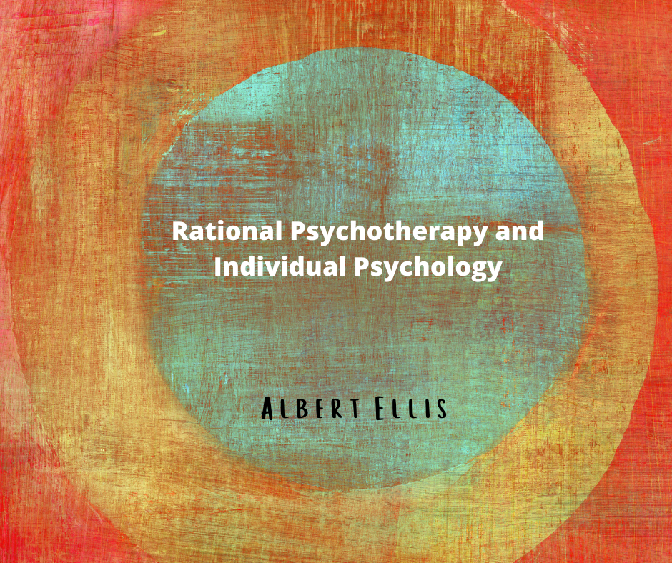 Image for the article Rational Psychotherapy and Individual Psychology by Albert Ellis